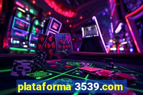 plataforma 3539.com